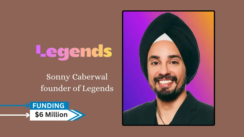 Legends, the confidence-training platform for kids Secures $6million in seed funding from tech and education VCs, including Floodgate Capital, Reach Capital, and individual investors, including technologist Joe Liemandt.
